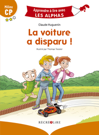 APPRENDRE A LIRE AVEC LES ALPHAS - LA VOITURE A DISPARU !