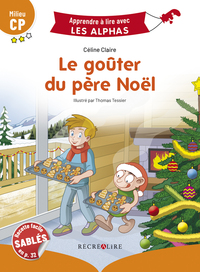 Apprendre à lire avec les alphas - Le goûter du père Noël