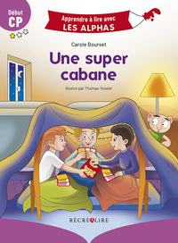 Une super cabane Début CP