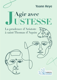 Agir avec justesse