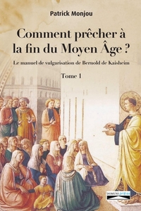 Comment precher a  la fin du moyen age?