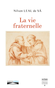 La vie fraternelle