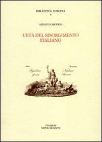 L'ETA DEL RISORGIMENTO ITALIANO