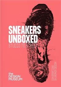 Sneakers Unboxed /anglais
