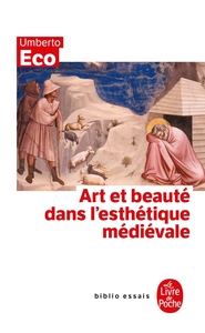 ART ET BEAUTE DANS L'ESTHETIQUE MEDIEVALE