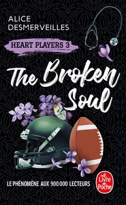 THE BROKEN SOUL (HEART PLAYERS, TOME 3)