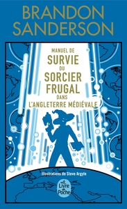 Manuel de Survie du Sorcier Frugal dans l'Angleterre médiévale - Edition Collector