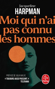 Moi qui n'ai pas connu les hommes (Nouvelle édition)