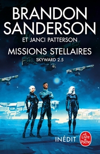 SKYWARD - MISSIONS STELLAIRES (TOME 2.5) - MISSIONS STELLAIRES (SKYWARD, TOME 2.5)