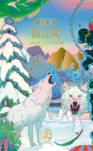 Croc-blanc - Édition Collector