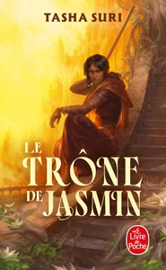 Le Trône de jasmin (Les Royaumes ardents, Tome 1)