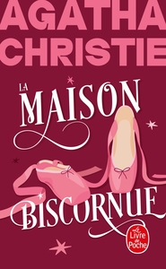 LA MAISON BISCORNUE (NOUVELLE TRADUCTION REVISEE)