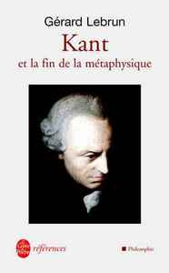 Kant et la fin de la métaphysique