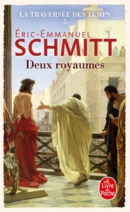 Les Deux Royaumes (La Traversée des temps, Tome 5)