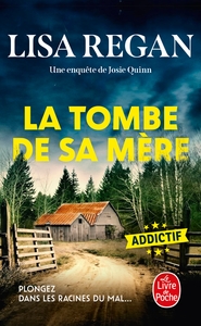 La Tombe de sa mère (Une enquête de Josie Quinn, Tome 3)