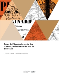 Actes de l'Académie royale des sciences, belles-lettres et arts de Bordeaux