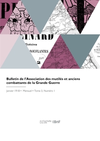 Bulletin de l'Association des mutilés et anciens combattants de la Grande Guerre