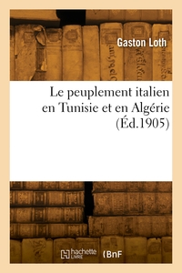 LE PEUPLEMENT ITALIEN EN TUNISIE ET EN ALGERIE