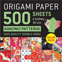 ORIGAMI PAPER 500 SHEETS KIMONO PATTERNS4" 10 CM /ANGLAIS
