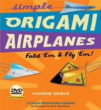 Simple Origami Airplanes /anglais