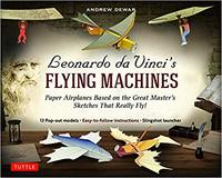 LEONARDO DA VINCI'S FLYING MACHINES KIT /ANGLAIS