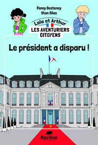 LE PRESIDENT A DISPARU - EDITION ILLUSTREE