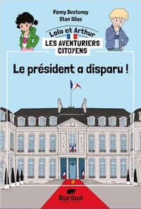 LE PRESIDENT A DISPARU - EDITION ILLUSTREE