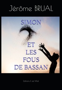 SIMON ET LES FOUS DE BASSAN