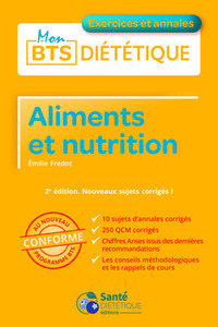 ALIMENTS ET NUTRITION -  2ND EDITION