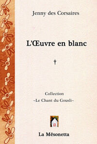 L'Œuvre en blanc