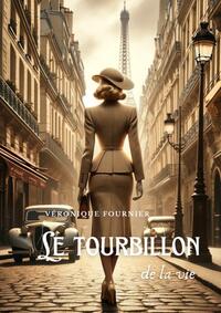 Le tourbillon de la vie