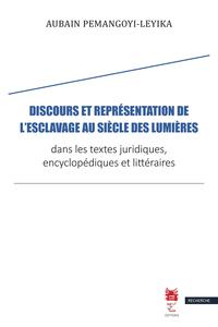 Discours et représentation de l'esclavage au siècle des Lumières