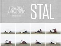 SERVAAS VAN BELLE STAL VERNACULAR ANIMAL SHEDS /ANGLAIS/NEERLANDAIS