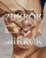 Mirror Mirror Fashion & the Psyche /anglais
