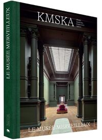 KMSK Le MusEe merveilleux /franCais