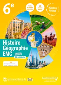 Histoire Géographie EMC 6e, Livre de l'élève 