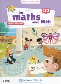 Les maths avec Méli CE2 - fichier élève