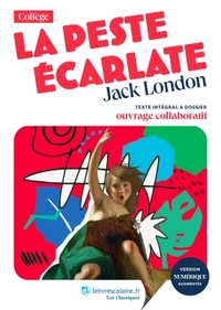 La Peste écarlate, Jack London