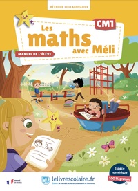 Les maths avec Méli CM1 - manuel élève
