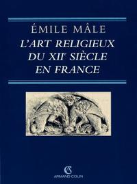 L'art religieux du XIIe siècle en France