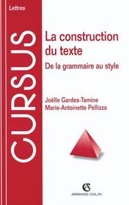 La construction du texte - De la grammaire au style