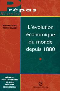 L'EVOLUTION ECONOMIQUE DU MONDE DEPUIS 1880