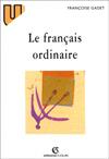 LE FRANCAIS ORDINAIRE