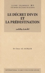LE DECRET DIVIN ET LA PREDESTINATION
