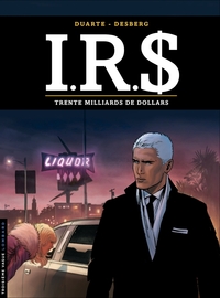 I.R.$ - Tome 25 - Trente milliards de dollars