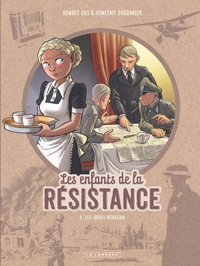 LES ENFANTS DE LA RESISTANCE - TOME 9 - LES JOURS HEUREUX