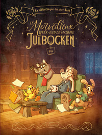 La bibliothèque du père Noël - Le Merveilleux week-end de madame Julbocken