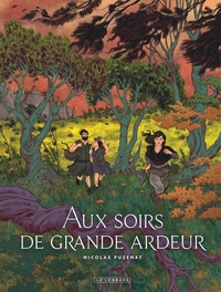 Aux soirs de grande ardeur