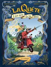 La Quête - Tome 1 - La Dame du lac perdu