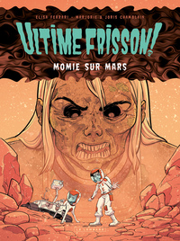 Ultime frisson !  - Momie sur Mars